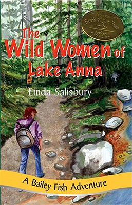 The Wild Women of Lake Anna - Salisbury, Linda G