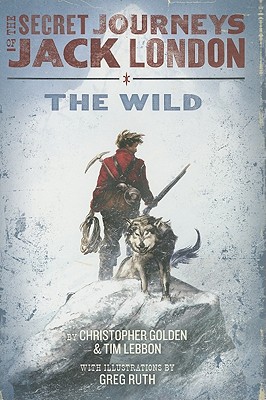 The Wild - Golden, Christopher, and Lebbon, Tim