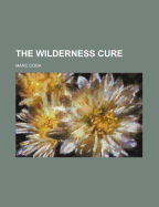 The Wilderness Cure