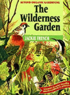 The Wilderness Garden