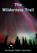 The Wilderness Trail