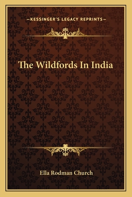 The Wildfords In India - Church, Ella Rodman