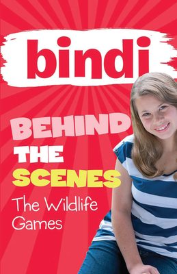 The Wildlife Games: Volume 1 - Irwin, Bindi