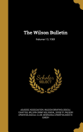 The Wilson Bulletin; Volume 13, 1901