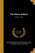 The Wilson Bulletin; Volume 31, 1919