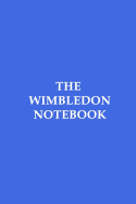 The Wimbledon Notebook