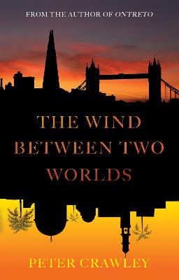 The Wind between Two Worlds - Crawley, Peter