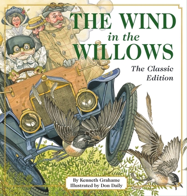 The Wind in the Willows: The Classic Edition - Grahame, Kenneth
