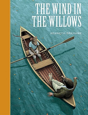 The Wind in the Willows - Pober, Arthur (Afterword by), and Grahame, Kenneth