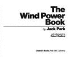The Wind Power Book - Park, Jack