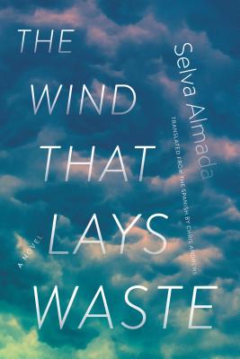 The Wind That Lays Waste - Almada, Selva