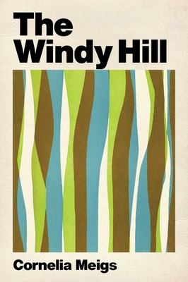 The Windy Hill - Meigs, Cornelia