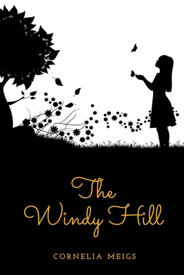 The Windy Hill - Meigs, Cornelia