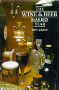 The Wine and Beer Maker's Year