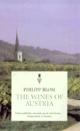 The Wines of Austria - Blom, Phillipp