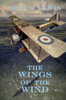 The Wings of the Wind - Lewis, Shaun