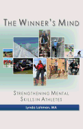 The Winner's Mind: Strengthening Mental Skills in Athletes