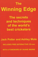 The Winning Edge: The Secrets and Techniques of the World's Best Cricketers