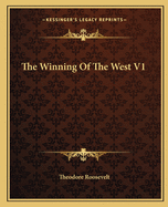 The Winning of the West: V1