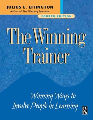 The Winning Trainer - Eitington, Julius E.