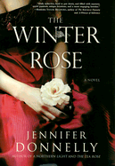 The Winter Rose - Donnelly, Jennifer