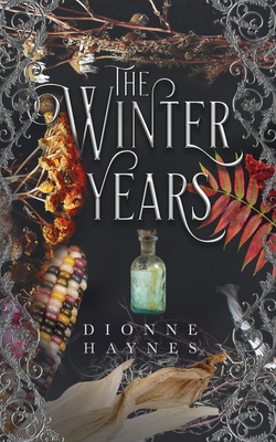 The Winter Years - Haynes, Dionne