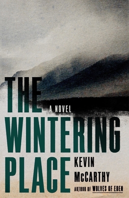 The Wintering Place - McCarthy, Kevin