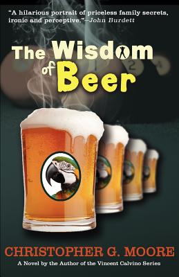 The Wisdom of Beer - Moore, Christopher G