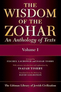 The Wisdom of the Zohar: An Anthology of Texts
