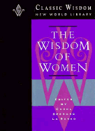 The Wisdom of Women - Larusso, Carol Spenard