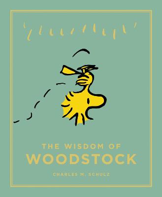 The Wisdom of Woodstock - Schulz, Charles M.