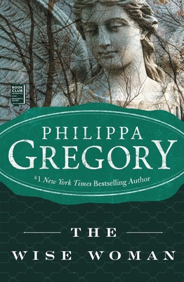 The Wise Woman - Gregory, Philippa