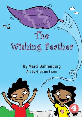 The Wishing Feather - Dahlenburg, Marci