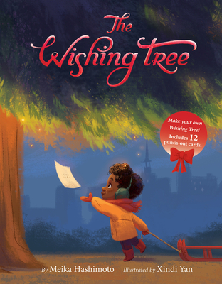 The Wishing Tree: A Christmas Holiday Book for Kids - Hashimoto, Meika