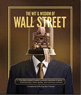 The Wit & Wisdom of Wall Street