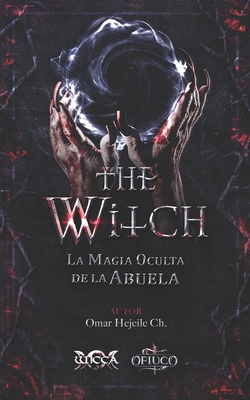 The Witch La Magia Oculta de la Abuela - Hejeile, Omar