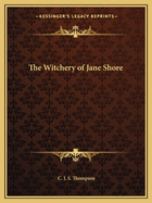 The Witchery of Jane Shore