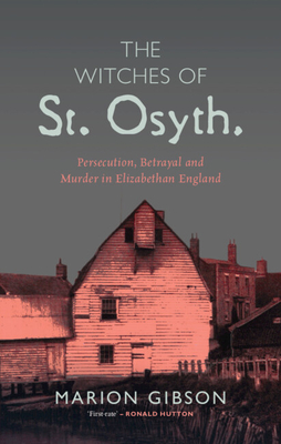 The Witches of St Osyth - Gibson, Marion