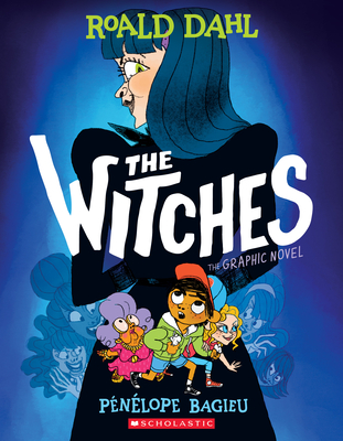 The Witches: The Graphic Novel - Dahl, Roald