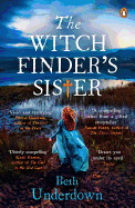 The Witchfinder's Sister: A haunting historical thriller perfect for fans of The Familiars and The Dutch House