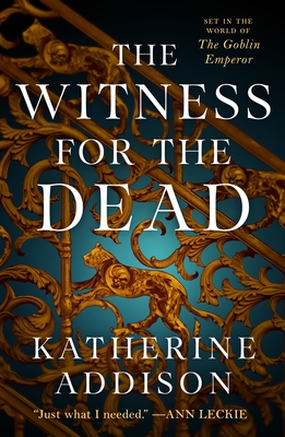 The Witness for the Dead: Book One of the Cemeteries of Amalo Trilogy - Addison, Katherine