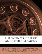 The Witness of Jesus and Other Sermons