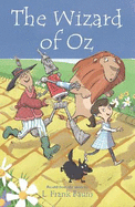 The Wizard of Oz: Retold from the story by L. Frank Baum