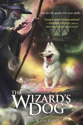 The Wizard's Dog - Gale, Eric Kahn