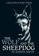 The Wolf and the Sheepdog
