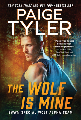 The Wolf Is Mine - Tyler, Paige