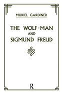 The Wolf-Man and Sigmund Freud