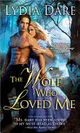 The Wolf Who Loved Me