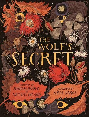 The Wolf's Secret - Digard, Nicolas, and Dahman, Myriam