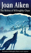The Wolves of Willoughby Chase - Aiken, Joan